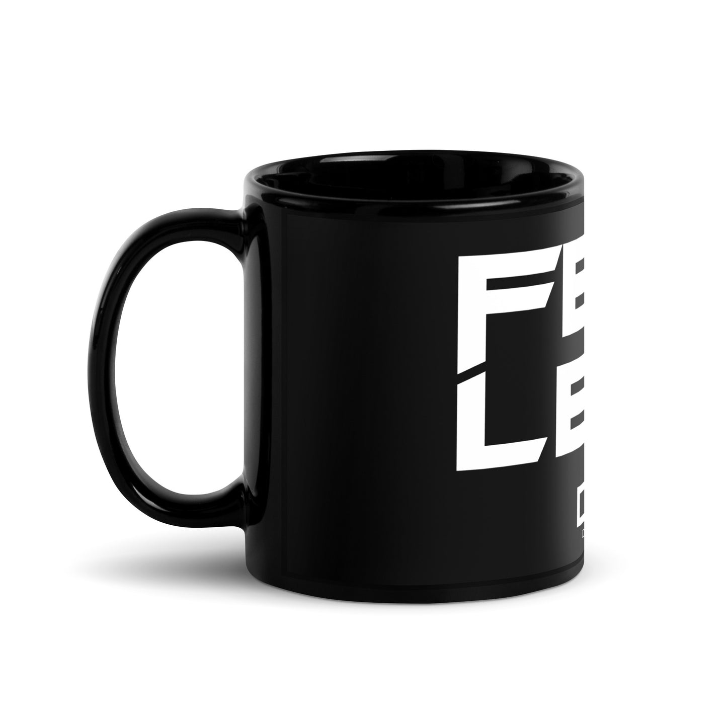 Fear Less-Black Glossy Mug