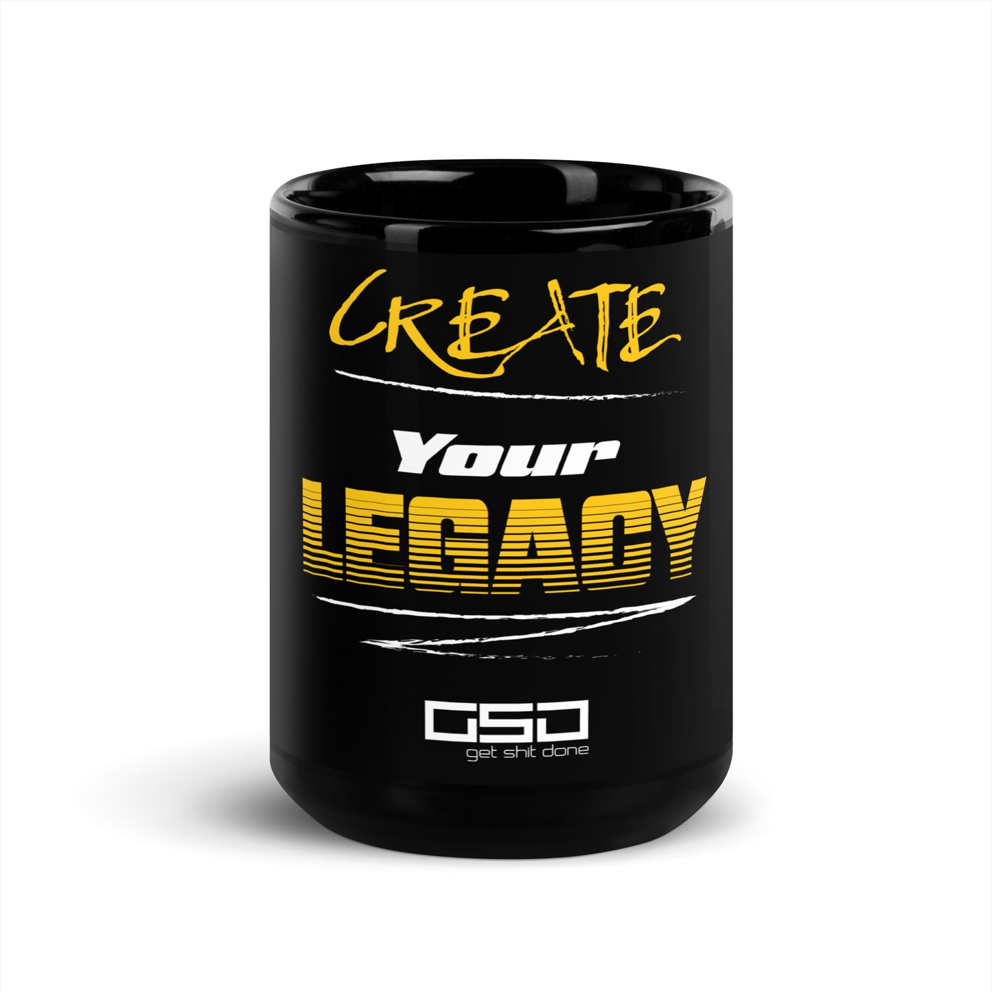 Create Your Legacy - Black Glossy Mug