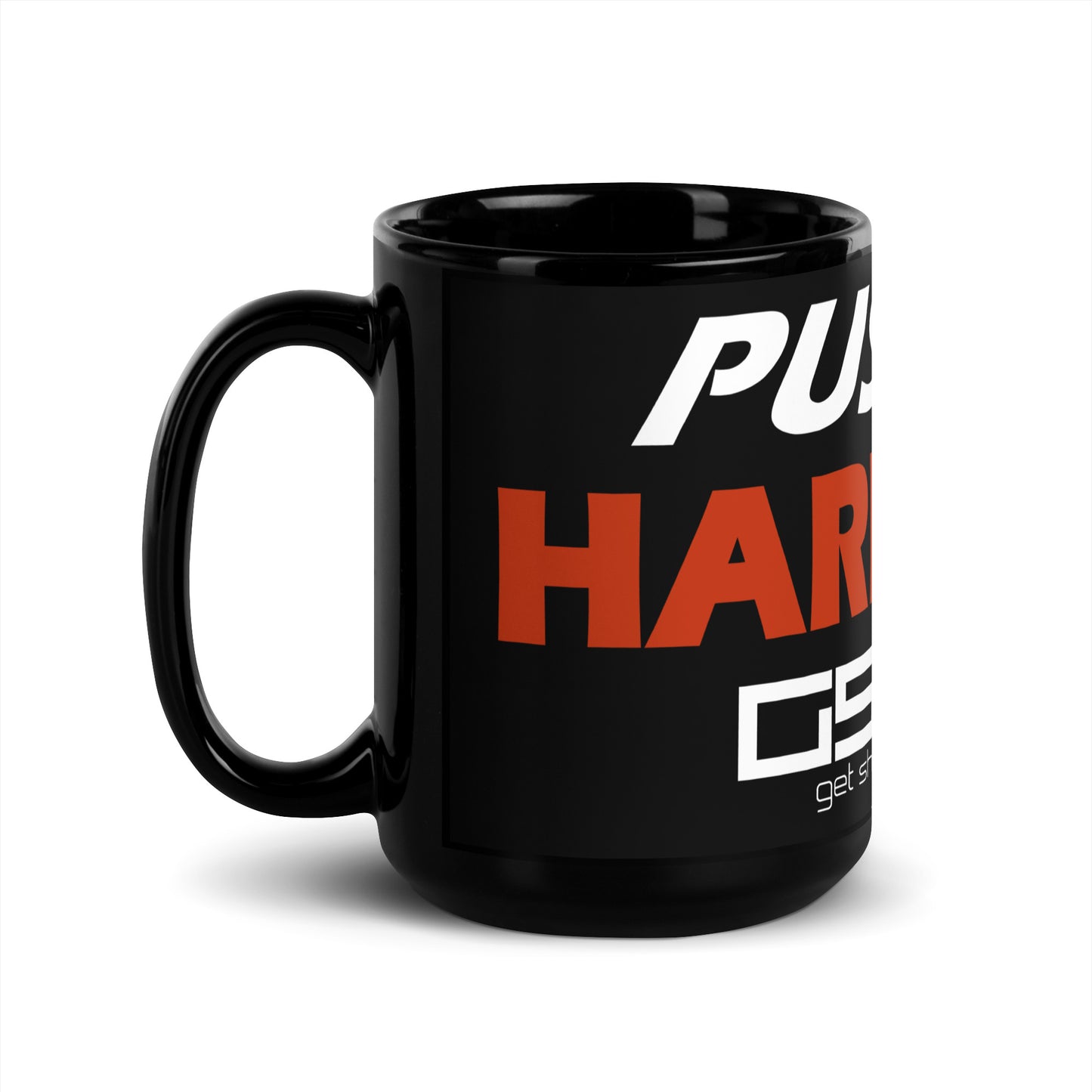 Push Harder-Mug