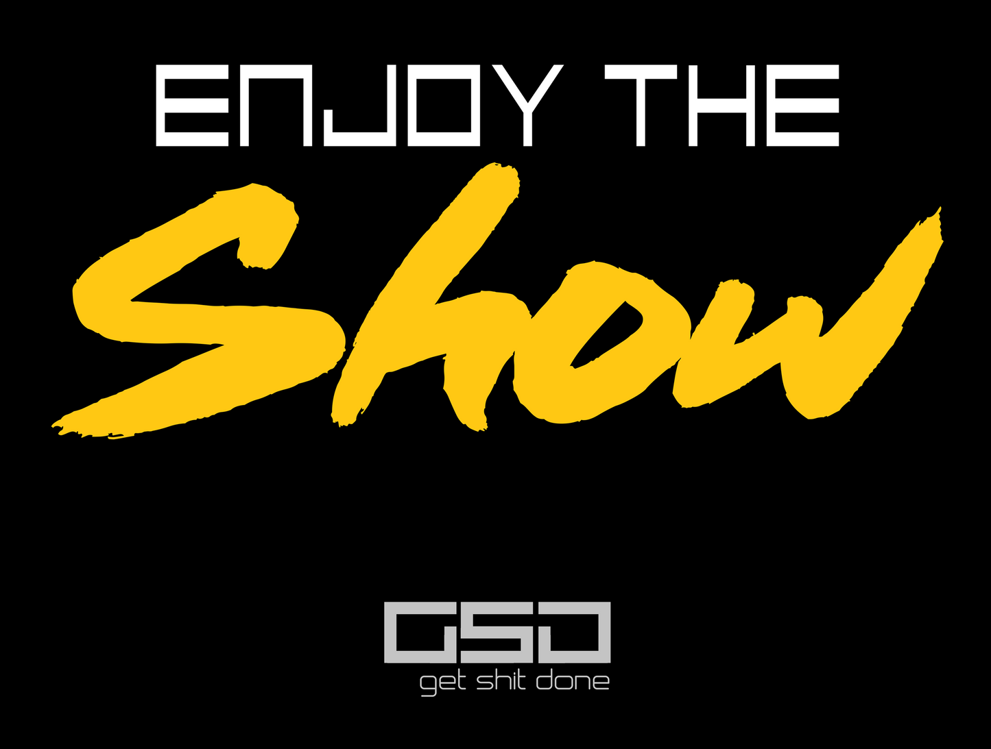 Enjoy The Show- Black Glossy Mug