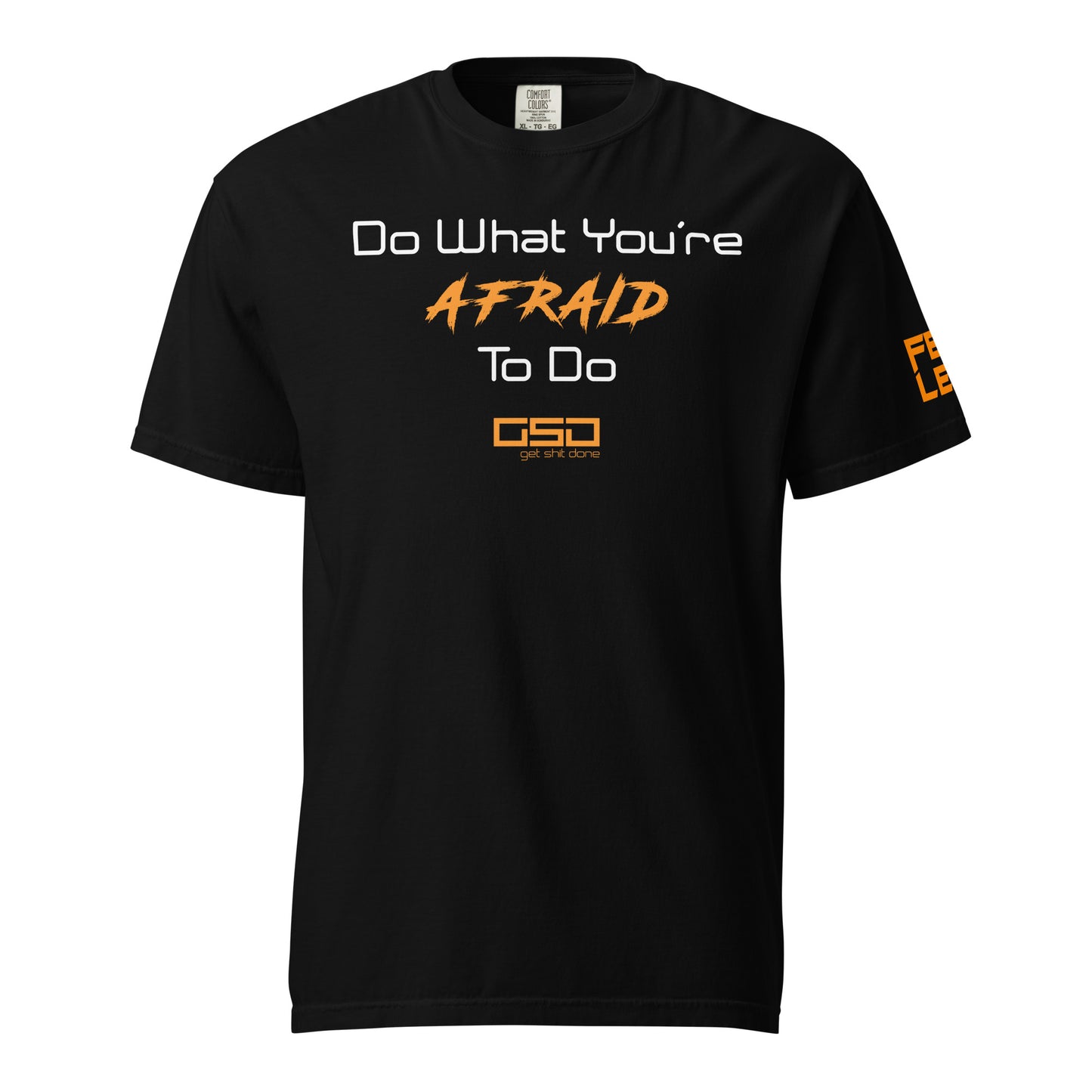 Do What You're Afraid To Do - Classic Tee