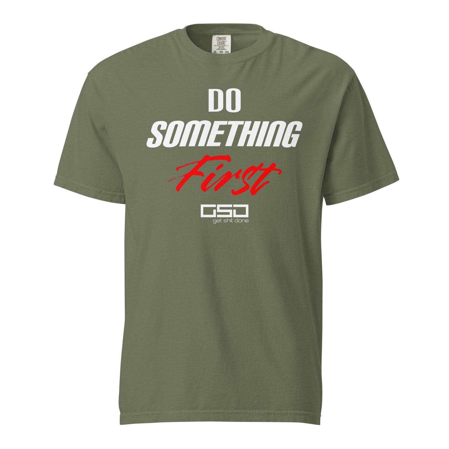 Do Something First - Classic Tee