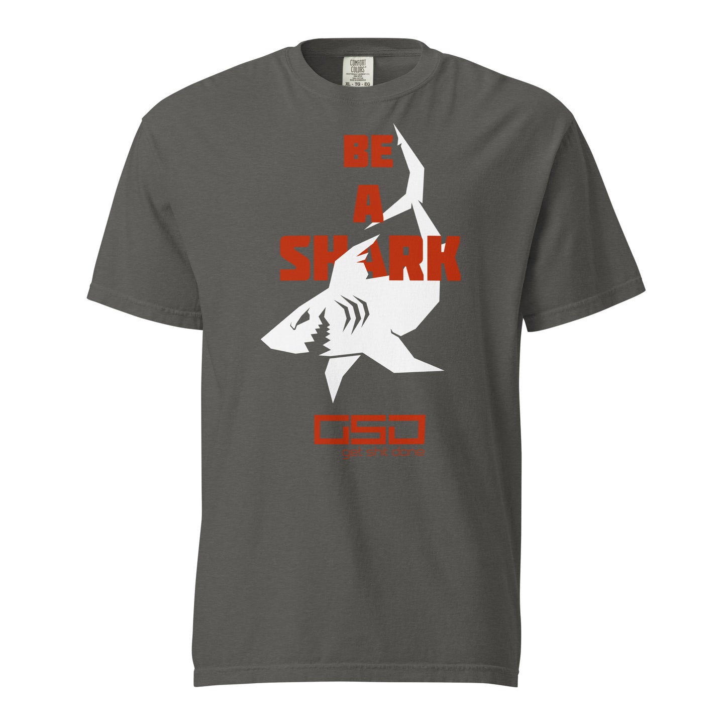 BE A SHARK - Classic Tee