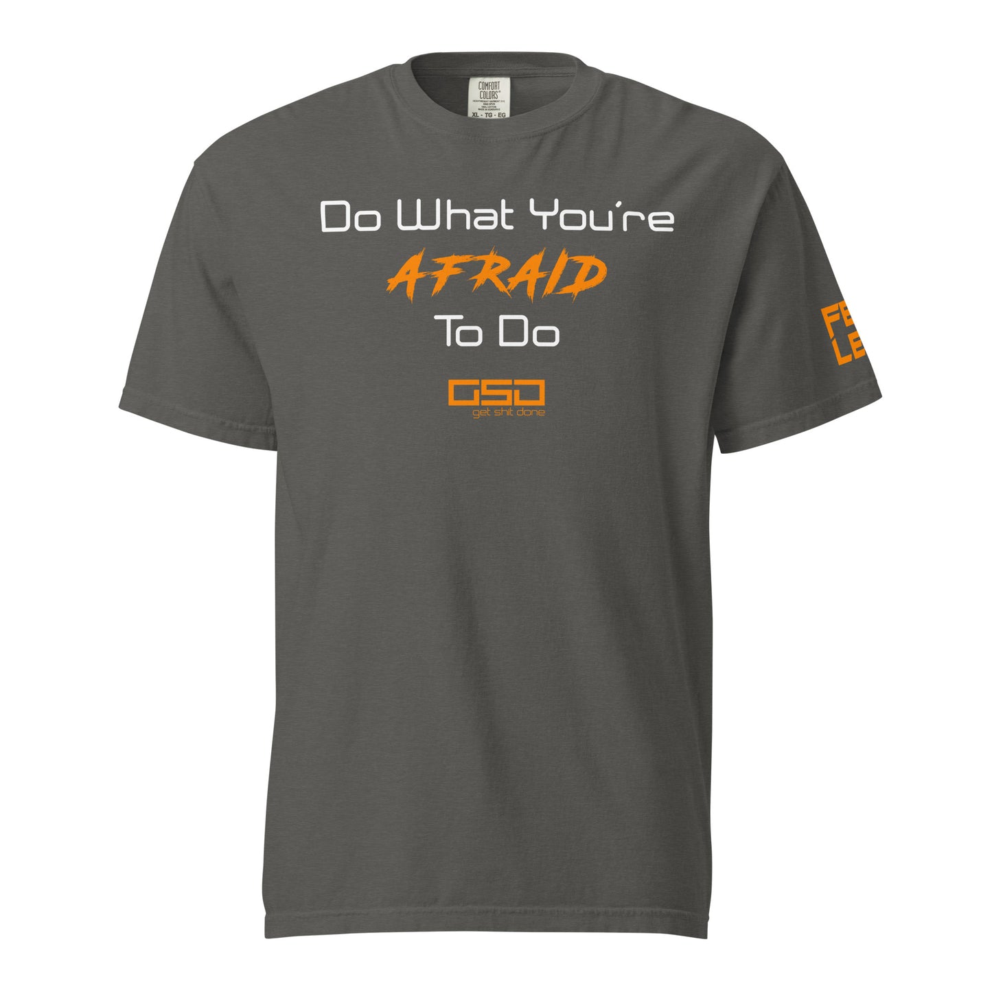 Do What You're Afraid To Do - Classic Tee