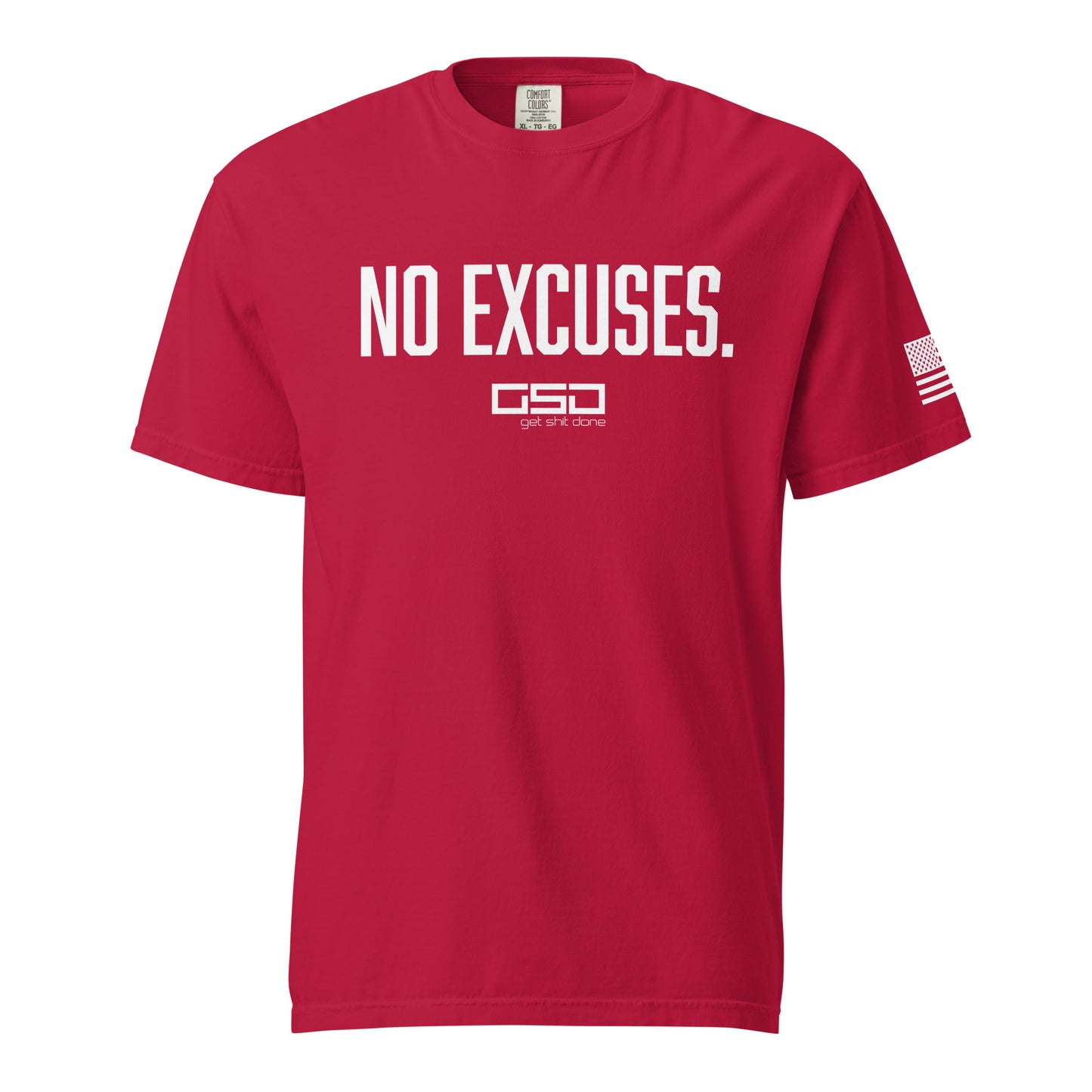 No Excuses - Classic Tee