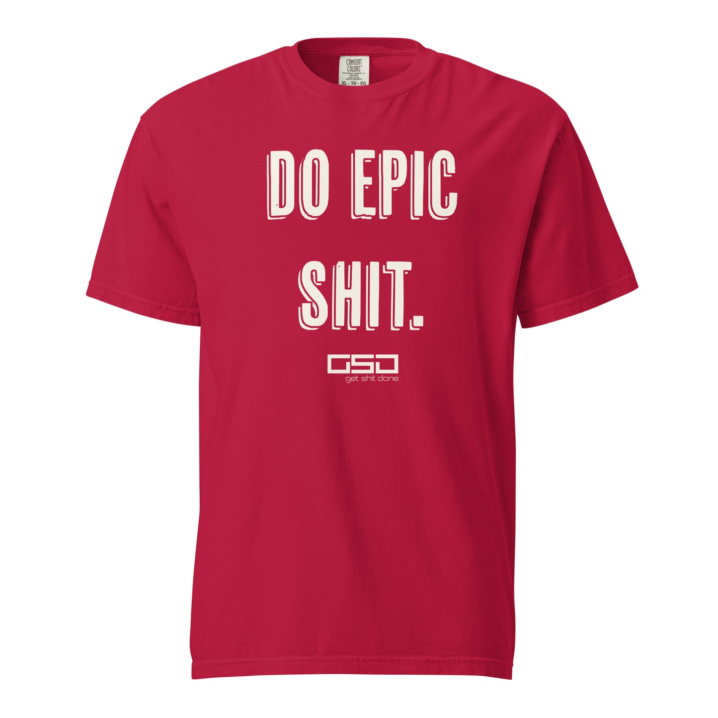 Do Epic Shit - Classic Tee