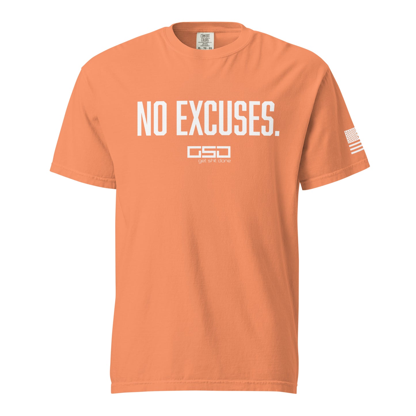 No Excuses - Classic Tee