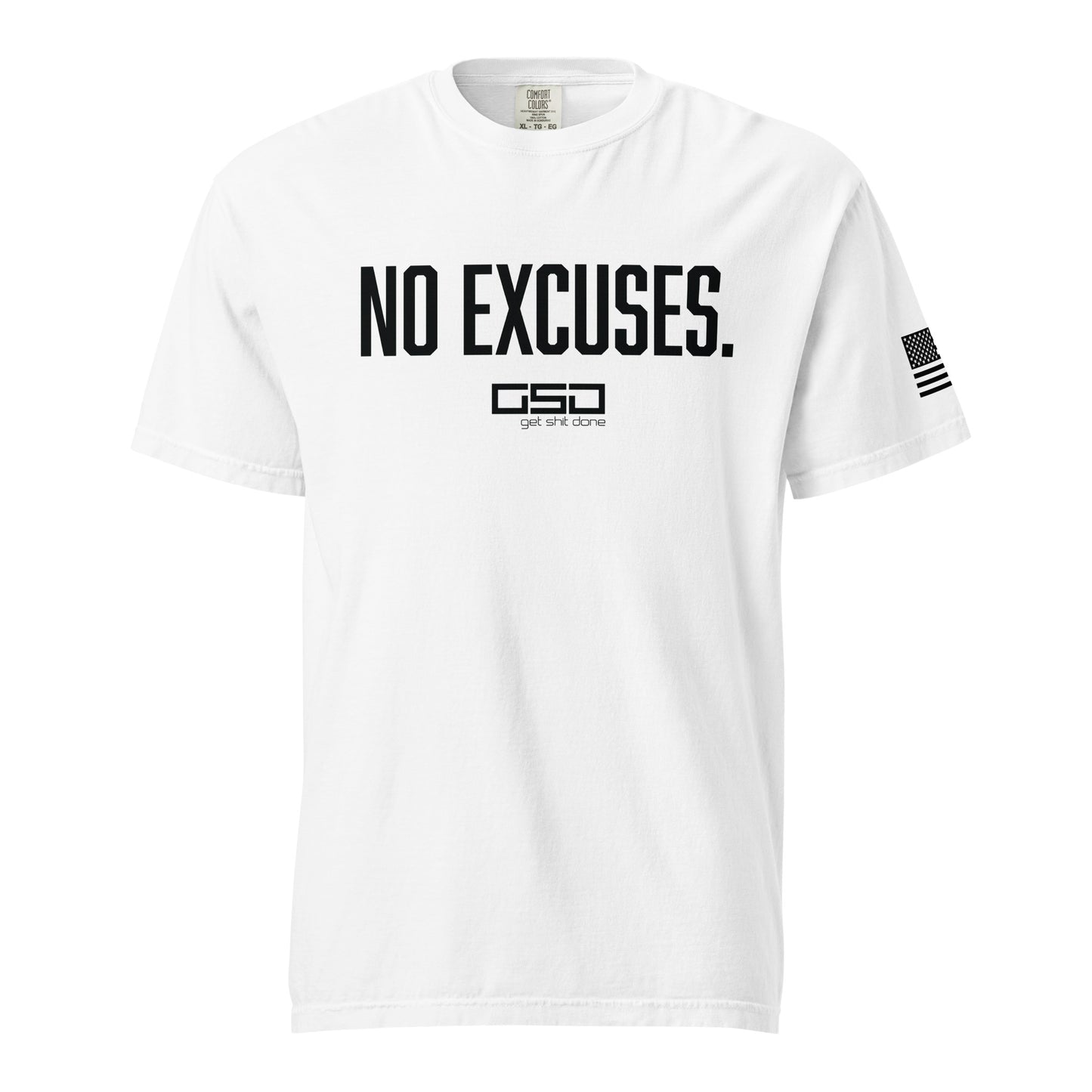 No Excuses (Black) - Classic Tee