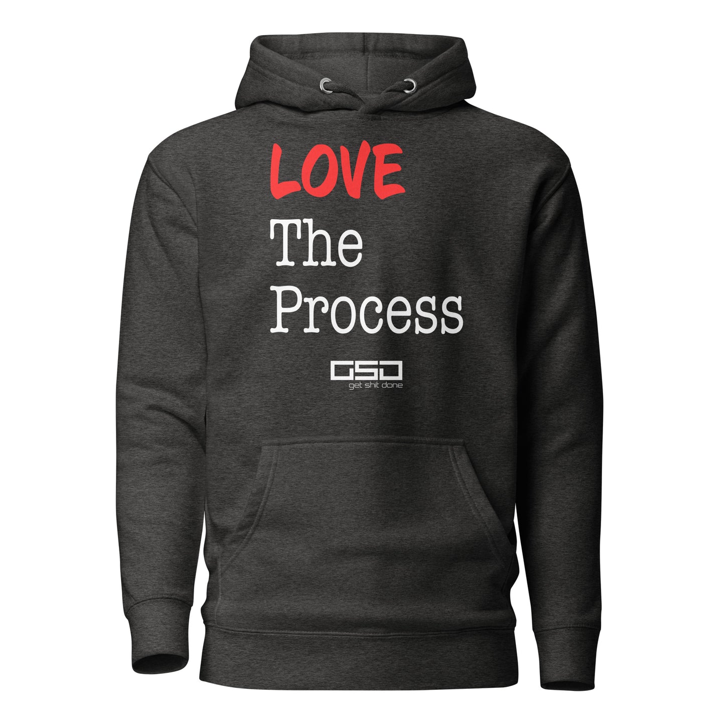 LOVE The Process - Unisex Hoodie