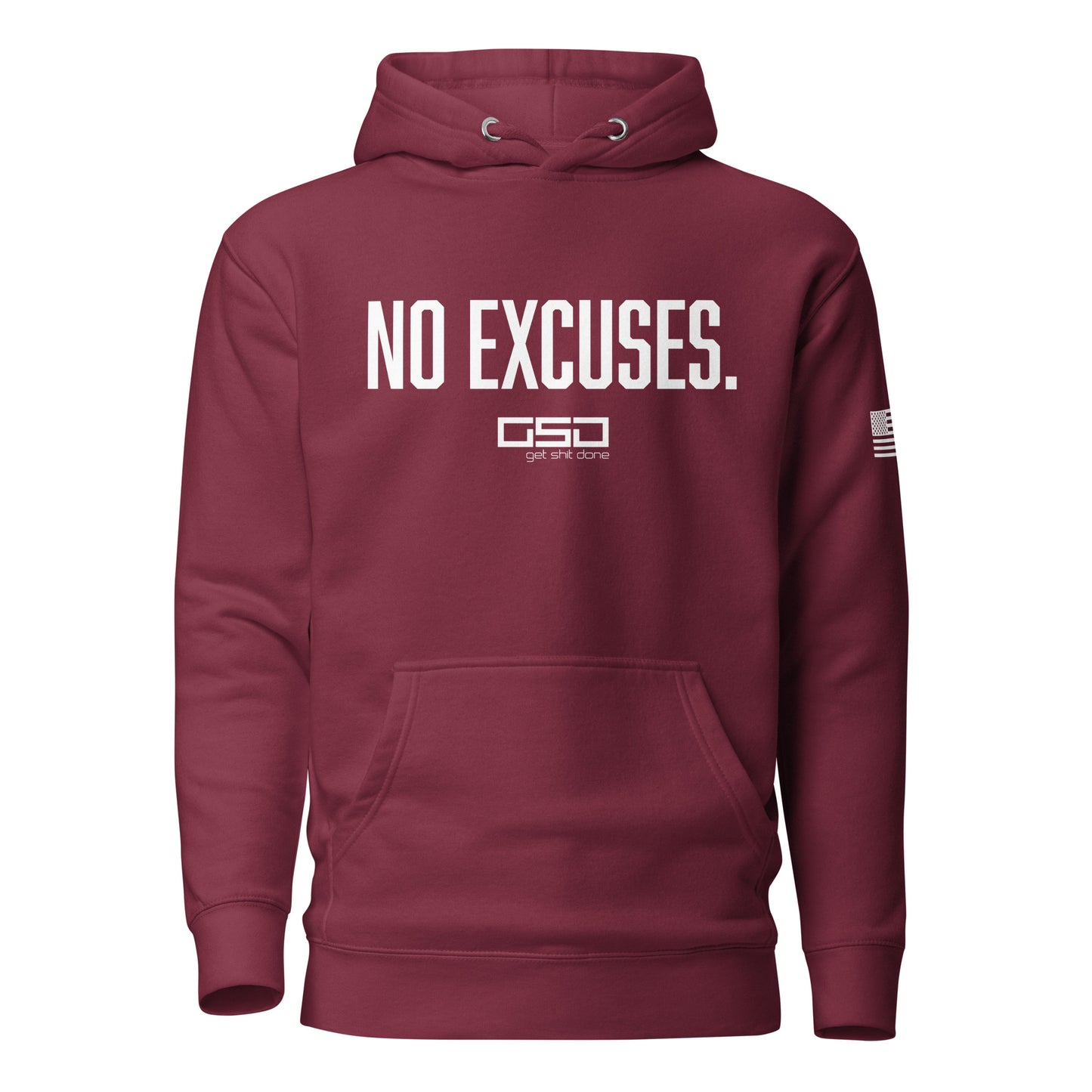 No Excuses - Unisex Hoodie