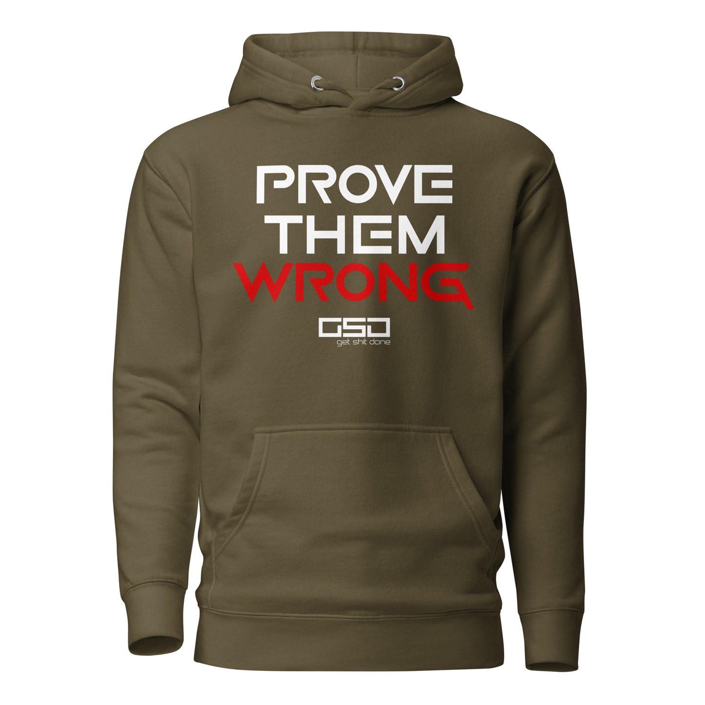 Prove Them Wrong - Hoodie
