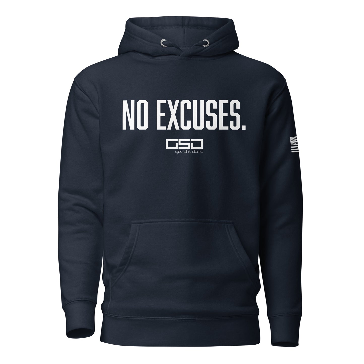 No Excuses - Unisex Hoodie