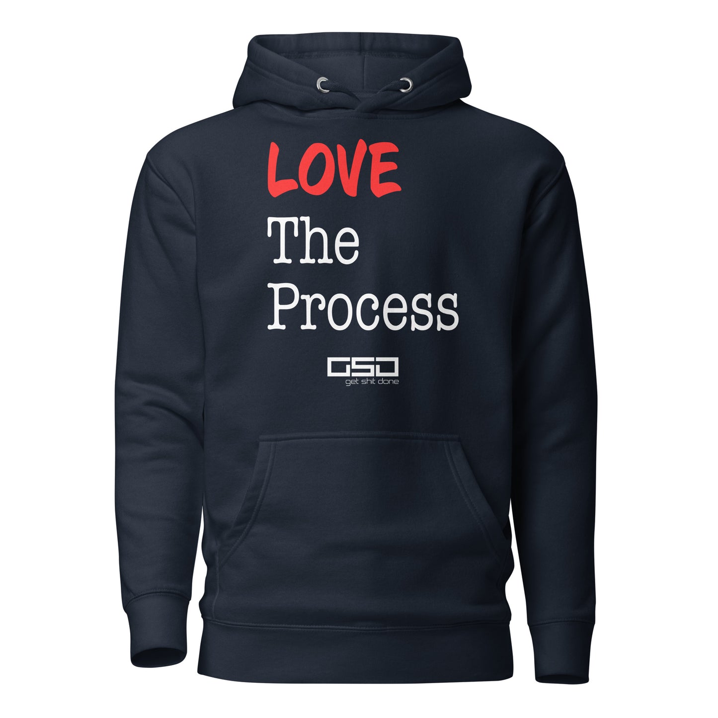LOVE The Process - Unisex Hoodie