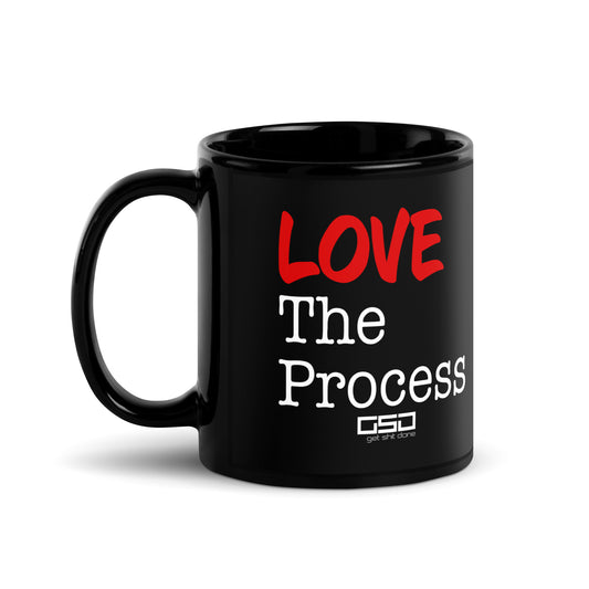 LOVE The Process-Black Glossy Mug