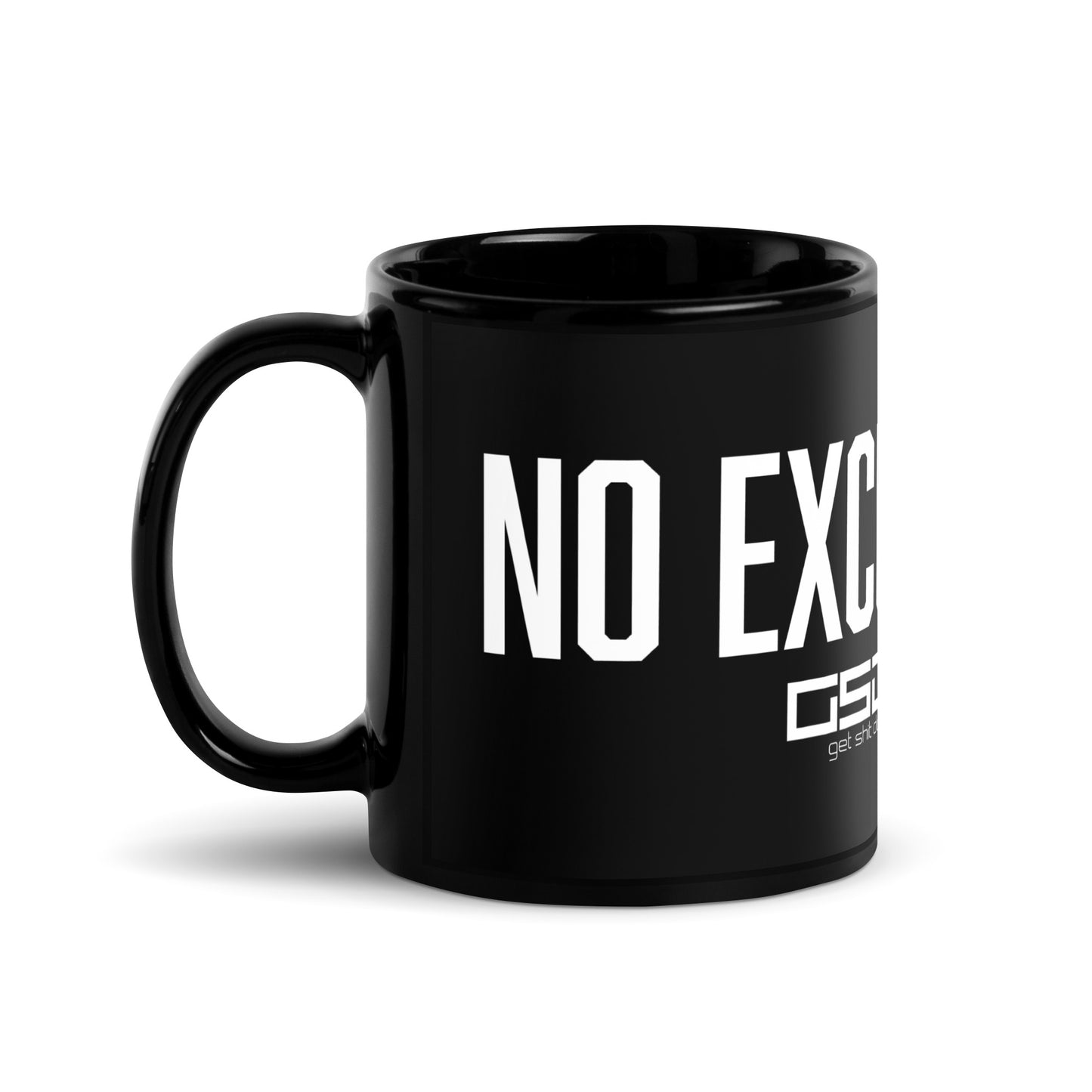 No Excuses-Black Glossy Mug