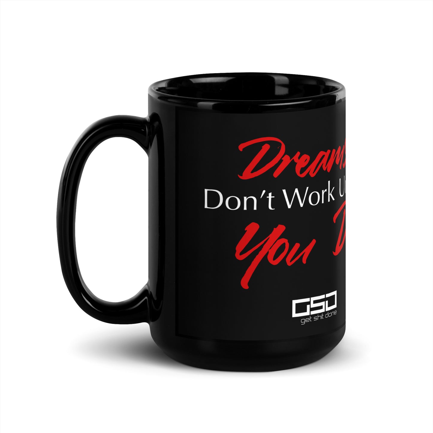 Dreams-Black Glossy Mug
