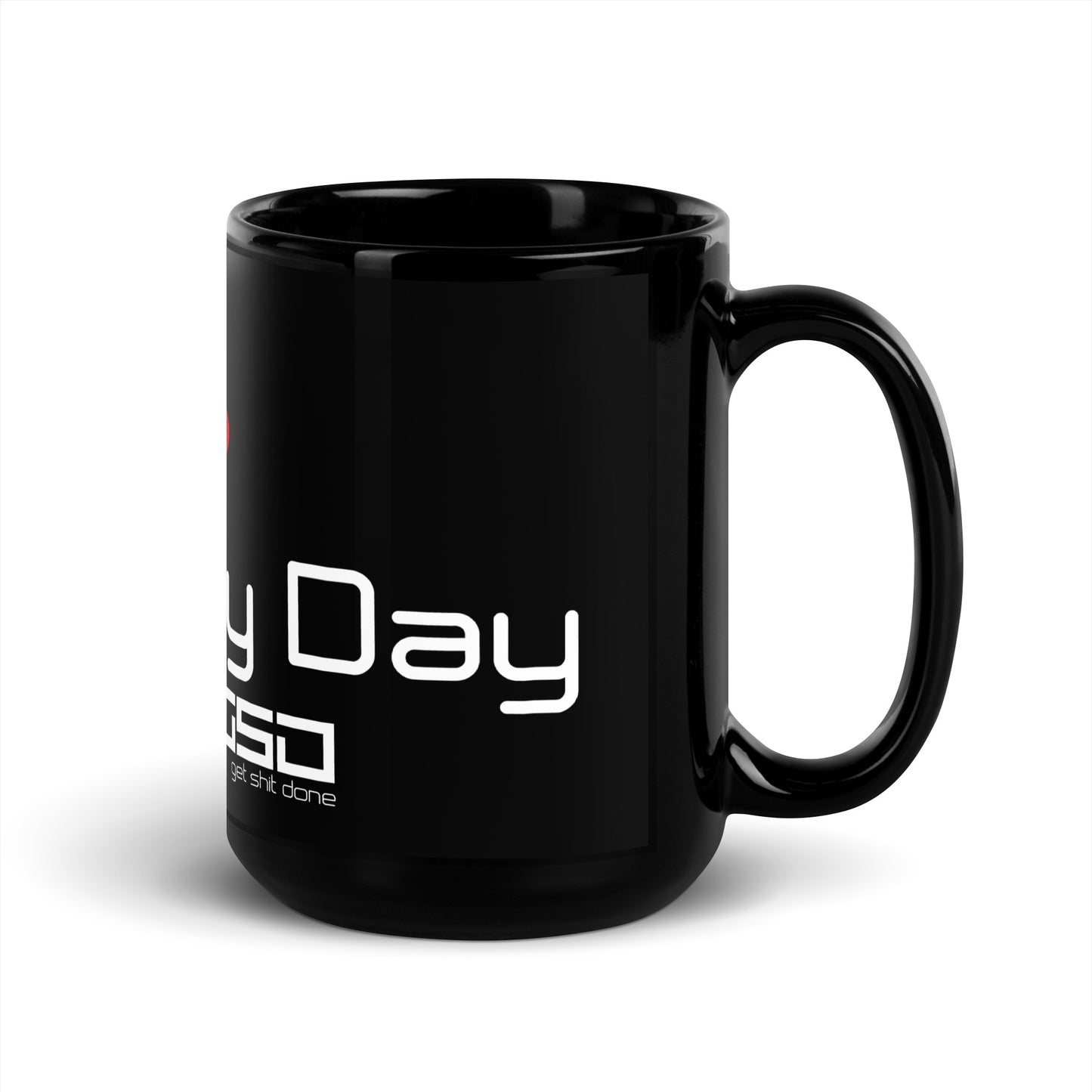 Be Better Every Day-Black Glossy Mug