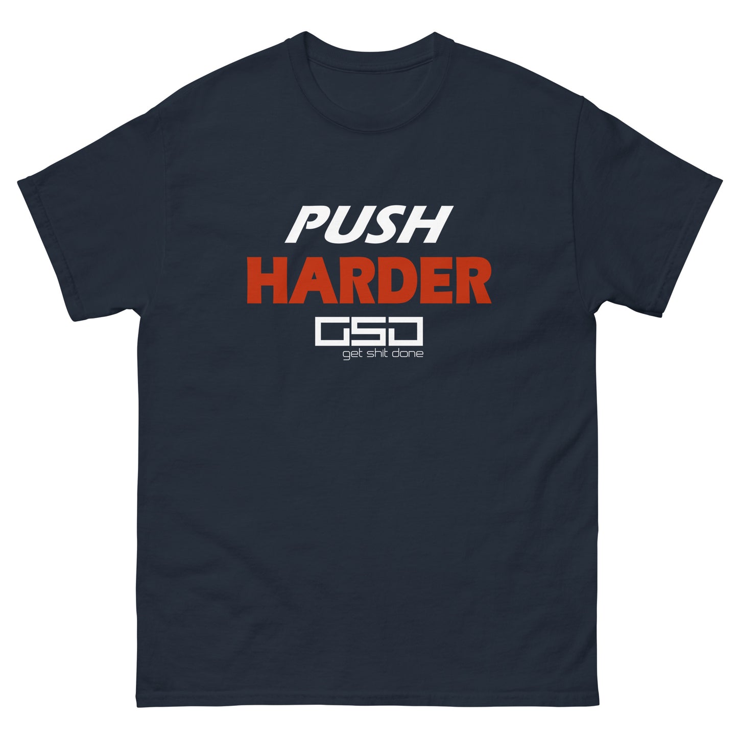 Push Harder-Classic tee