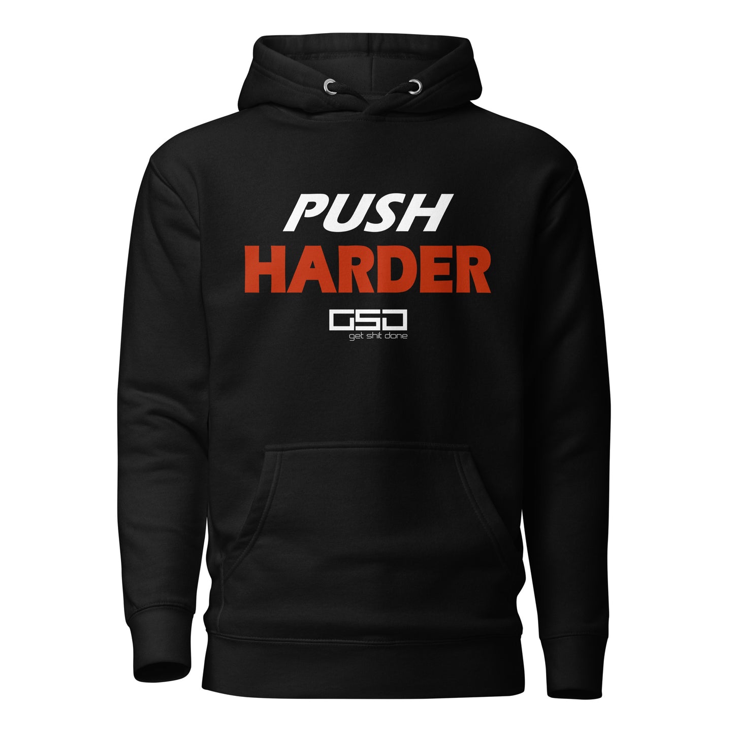 Push Harder - Unisex Hoodie