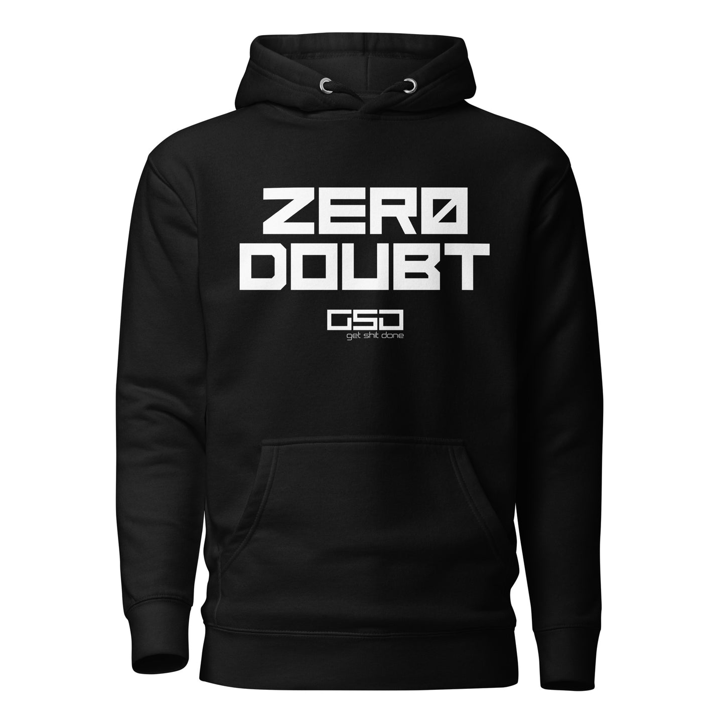 Zero Doubt - Unisex Hoodie