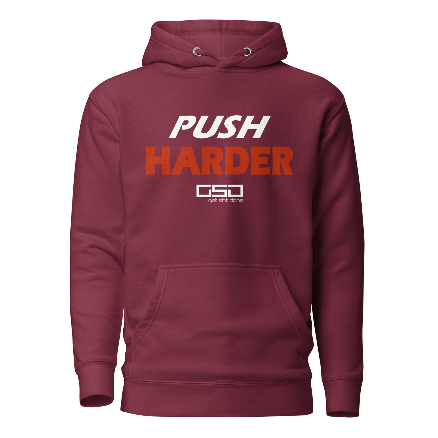 Push Harder - Unisex Hoodie