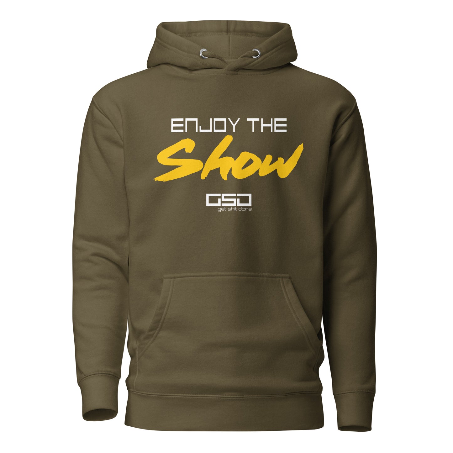 Enjoy The Show - Unisex Hoodie