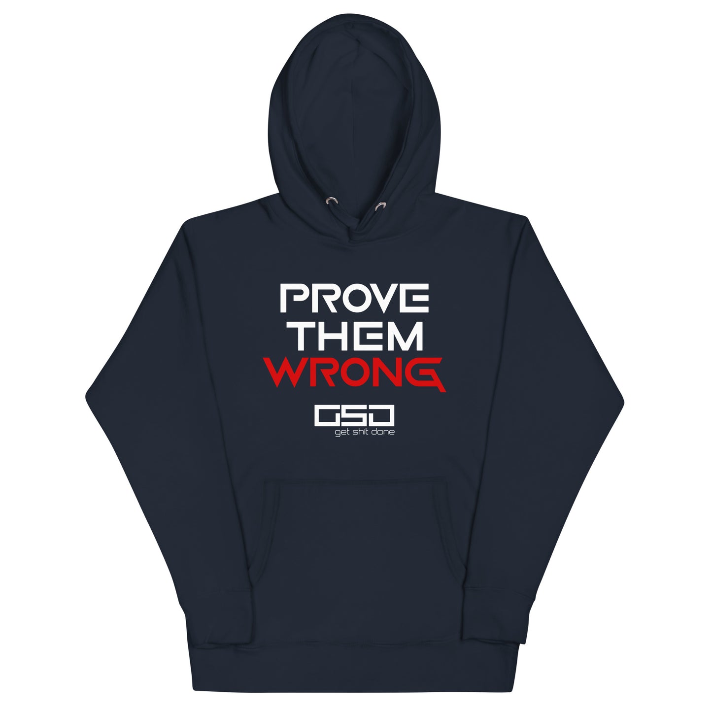 Prove Them Wrong-Hoodie