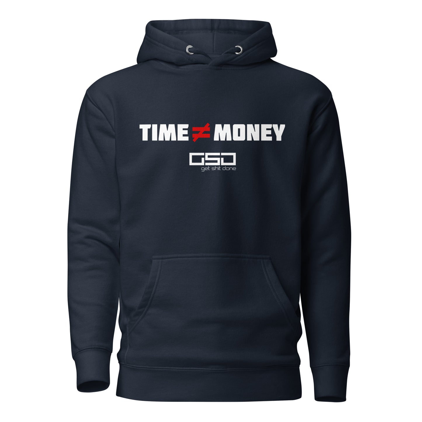 Time ≠ Money - Unisex Hoodie