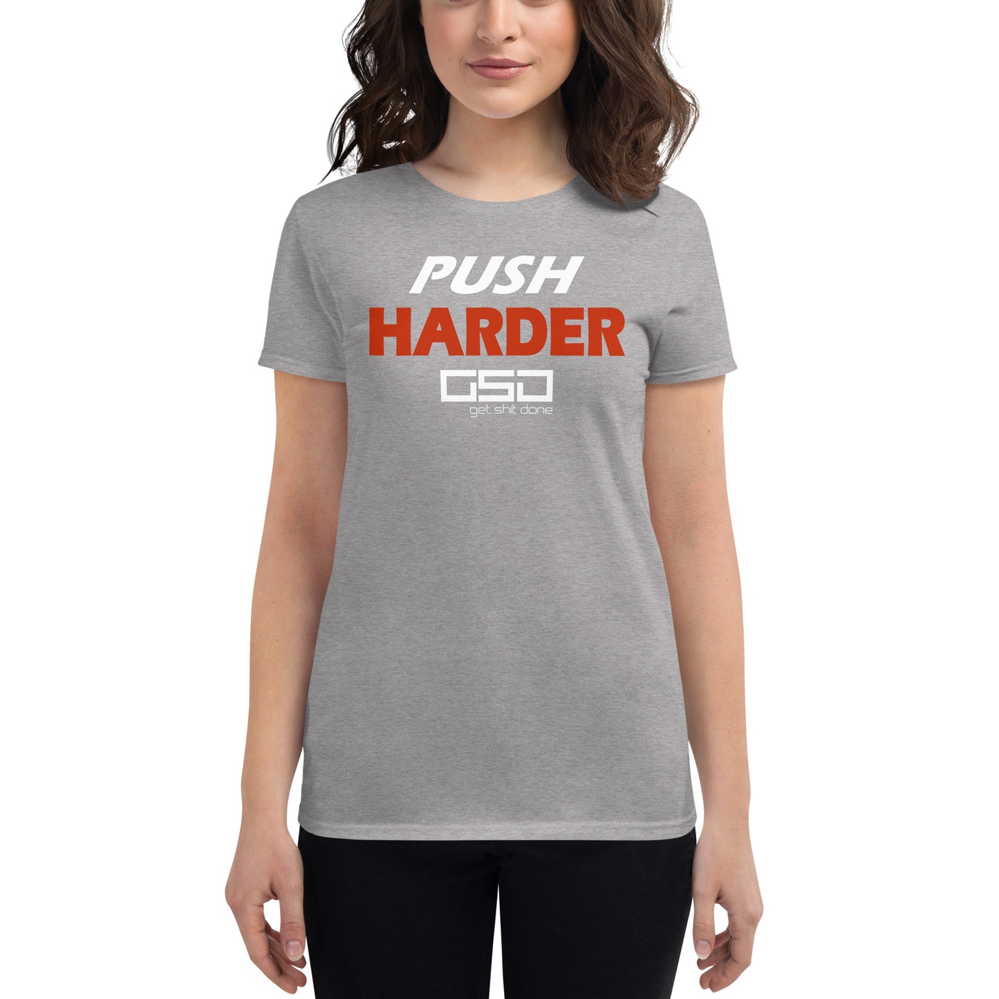 Push Harder-Women's Tee