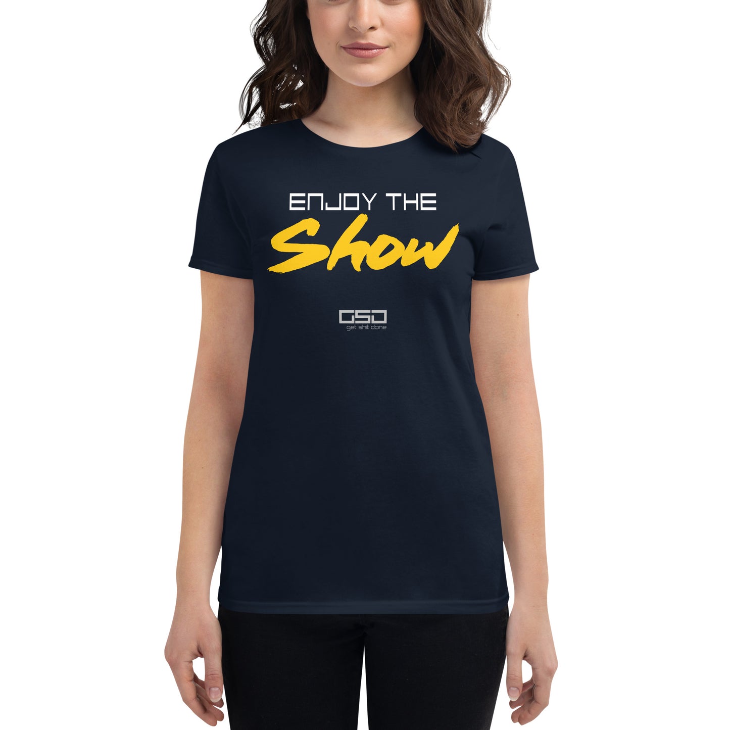 Enjoy The Show-Women's short sleeve t-shirt