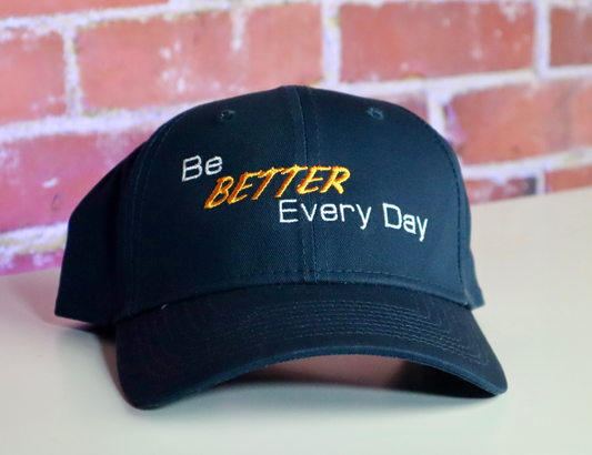 Be Better Everyday Adjustable Hat